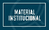 Material Institucional 